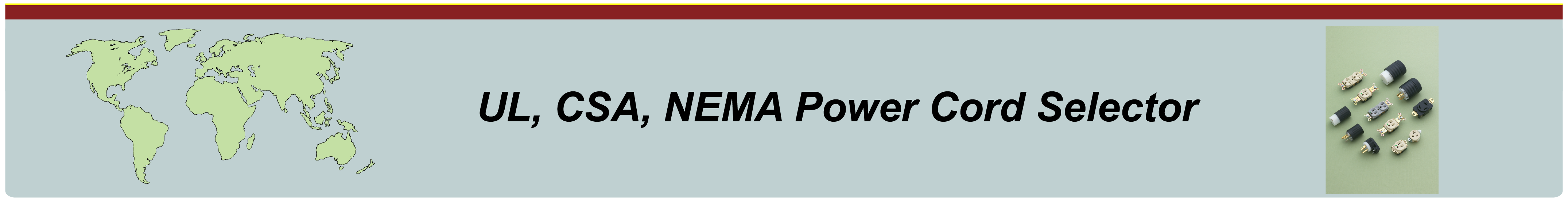 UL, CSA, NEMA Power Cord Selector